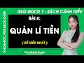 Giáo dục công dân lớp 7 Bài 6: Quản lí tiền - trang 28, 29, 30, 31, 32 | Cánh diều