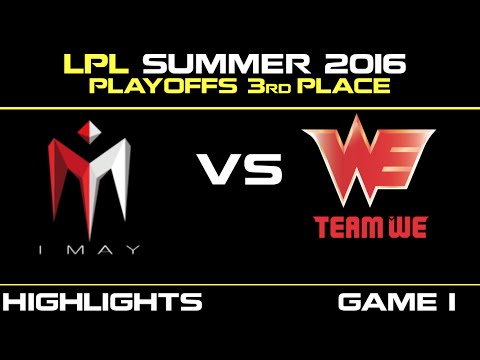 IM vs WE Game 1 Highlights Tencent LPL Summer Playoffs 3rd place 2016 | I May vs Team WE