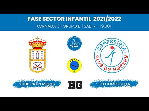 CP MIERES - CH COMPOSTELA | SECTOR INFANTIL | JOR.3 - GRUPO B