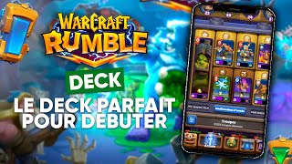 LE DECK PARFAIT POUR DÉBUTER WARCRAFT RUMBLE