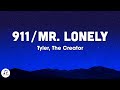 Tyler The Creator 911 Mr Lonely Lyrics Ft Steve Lacy Frank Ocean