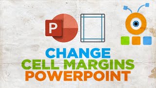 How to Change Cell Margins in PowerPoint