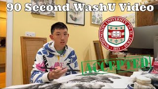 [ACCEPTED] My 90 Second WashU Video Portfolio | 2025 Application Cycle