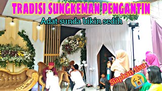 Download lagu tradisi sungkeman pengantin adat sunda | bikin sedih mp3 Download lagu tradisi sungkeman pengantin adat sunda | bikin sedih mp3