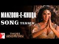 Manzoor E Khuda Song Teaser Thugs Of Hindostan Aamir Katrina Fatima Ajay Atul A Bhattacharya