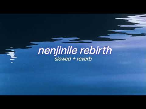 nenjinile rebirth ( s l o w e d + r e v e r b ) | lilvibe