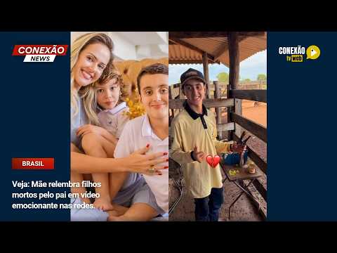 Vídeo: Veja: Mãe relembra filhos mortos pelo pai em vídeo emocionante nas redes.