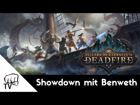 Showdown mit Benweth! │ Pillars of Eternity II: Deadfire #12 (German Gameplay)