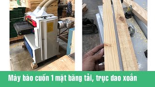 Máy bào cuốn 1 mặt băng tải Woodmaster WM-600HSB