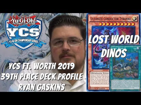 Yugioh YCS Ft. Worth (Day 2 Bubble) 39th Place Deck Profile - Lost World Dinos - Ryan Gaskins