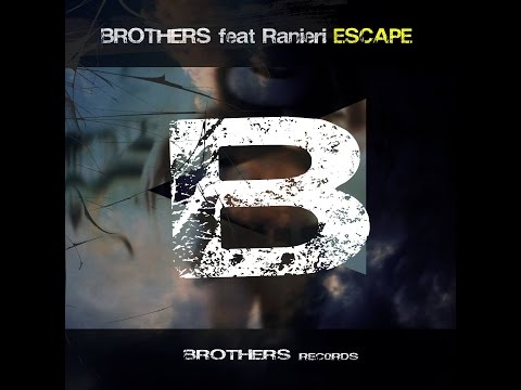 Brothers (feat. Ranieri) Escape (Electro Pop Version)  (Official Video)