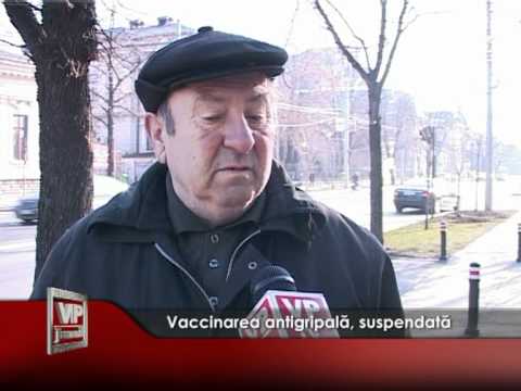 Vaccinarea antigripală, suspendată