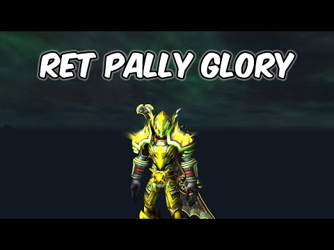Ret Pally Glory - Retribution Paladin PvP - WoW BFA 8.1.5