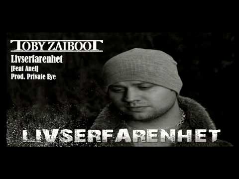 Toby Zaiboot - Livserfarenhet [Feat Anel] [Prod Private Eye]