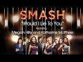 Would I Lie To You (SMASH Cast Version) 