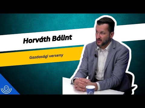 Pirkadat: Horváth Bálint – Gazdasági verseny