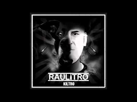 El Rats aka Raulitro - Kiltro (Album Completo) 2016