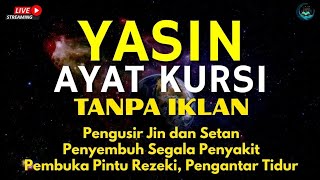 Download lagu Surah Yasin & Ayat Kursi Pengusir Setan dan Penyembuh Segala Macam Penyakit, Ngaji Merdu | Alaa Aqel mp3
