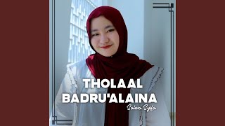 Download lagu THOLAAL BADRU `ALAINA mp3 Download lagu THOLAAL BADRU `ALAINA mp3