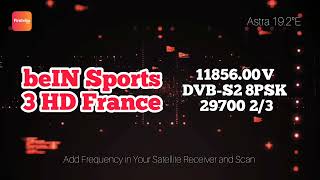 beIN SPORTS 2/3 HD : Frequency of Satellite TV on 