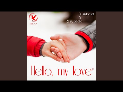 Hello, My Love (Radio Mix)