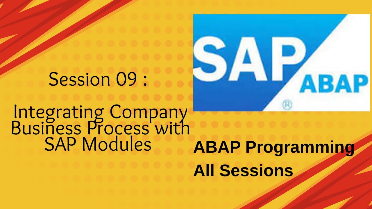 Session 09 Integrating Company Business Process with SAP Modules
