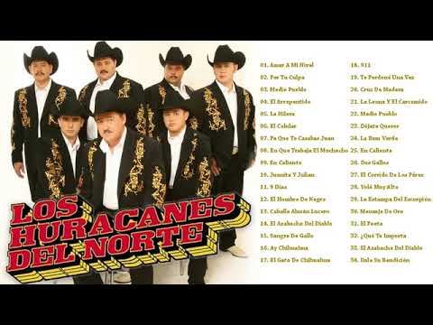 Los Huracanes Del Norte - Puros Corridos y Románticas [Mix De Los Huracanes Del Norte]