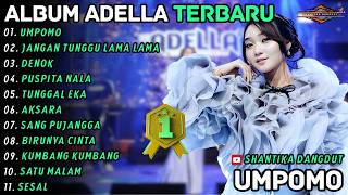 Download lagu Album Difarina Indra || UMPOMO - JANGAN TUNGGU LAMA LAMA || Shantika Dangdut Full Album Terbaru 2026 mp3