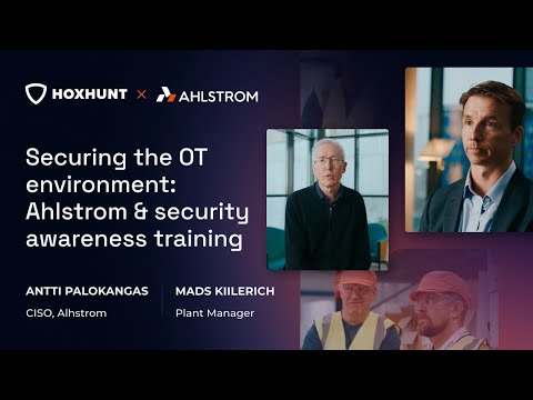 Ahlstrom - Customer Success Story (Antti Palokangas - Chief Information Security Officer)