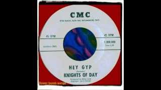 KNIGHTS OF DAY - HEY GYP