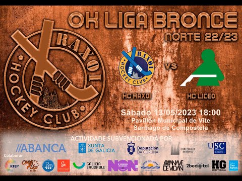 [OK Liga Bronce] HC RAXOI vs LICEO