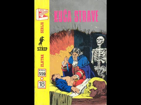 Kuća strave - Komandant Mark - I deo (ZS 559)