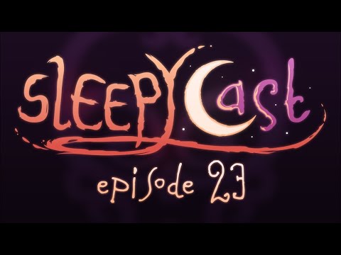 (REUPLOAD) SleepyCast S1:E23 - [Four Dicks and a Nik]