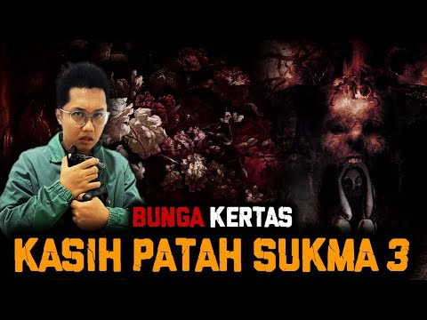 KISAH SERAM KASIH PATAH SUKMA 3 - SERIES HORROR STORY