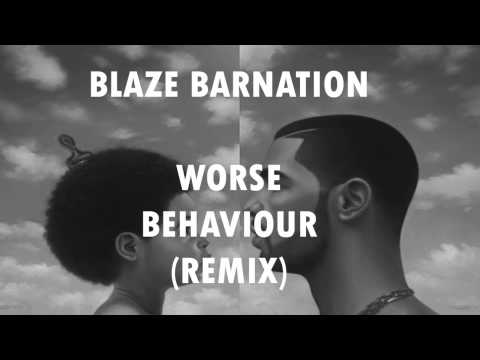Blaze Barnation Worse Behaviour Freestyle (AUDIO)