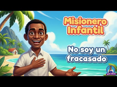 Adventist Missionary for Children – Saturday, January 24, 2026 – I am not a failure