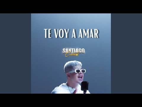 Te Voy Amar a Amar