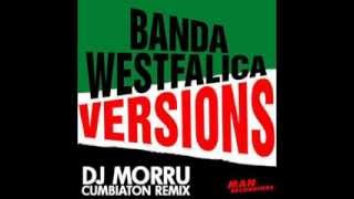 K LE PASA Banda Westfalica [DJ Morru Cumbiaton Remix]