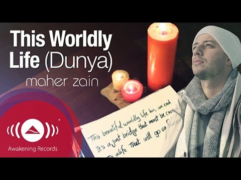 Maher Zain - This Worldly Life (Dunya) | Official Lyric Video HD