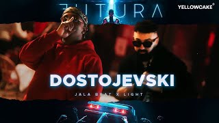 Jala Brat & Light - Dostojevski
