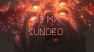 Download lagu DJ MM - SUNDED mp3