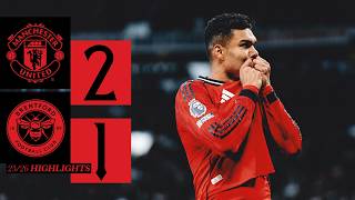 Kemenangan Luar Biasa!! 🔥 | Man Utd vs Brentford | Cuplikan Pertandingan