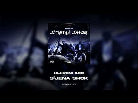 Bleroni AOD -  S'JENA SHOK (AODRILL? EP)