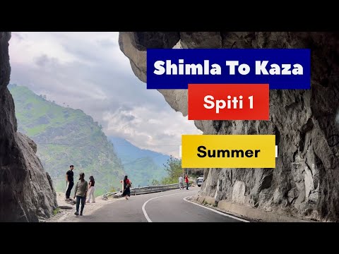 Spiti Valley Road Trip Shimla To Kaza Part 1