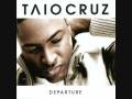 12. Taio Cruz - I Can't Say Go [Album Departure + ...