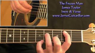 How To Play James Taylor The Frozen Man (intro only)