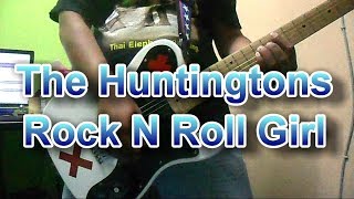 The Huntingtons - Rock &#39;N&#39; Roll Girl (Guitar Cover)
