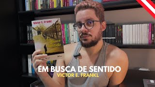 O que é Logoterapia e Qual Sentido da Vida? Em Busca de Sentido (Viktor E. Frankl) • Junior Costa