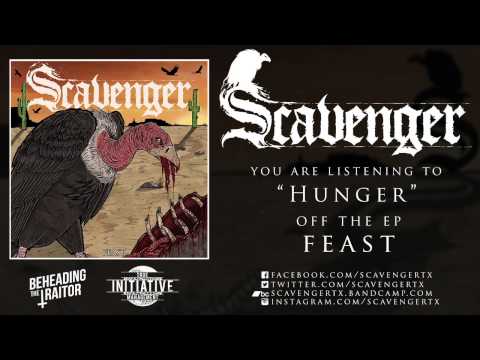 SCAVENGER - Hunger
