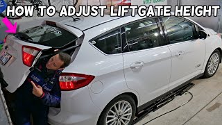 FORD HOW TO ADJUST HOW MUCH AUTOMATIC LIFTGATE TO OPEN ON FORD C-MAX EDGE EXPLORER FLEX ESCAPE